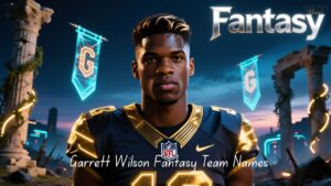 Garrett Wilson Fantasy Team Names