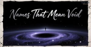 Names That Mean Void