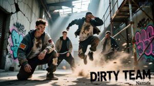 Dirty Team Names