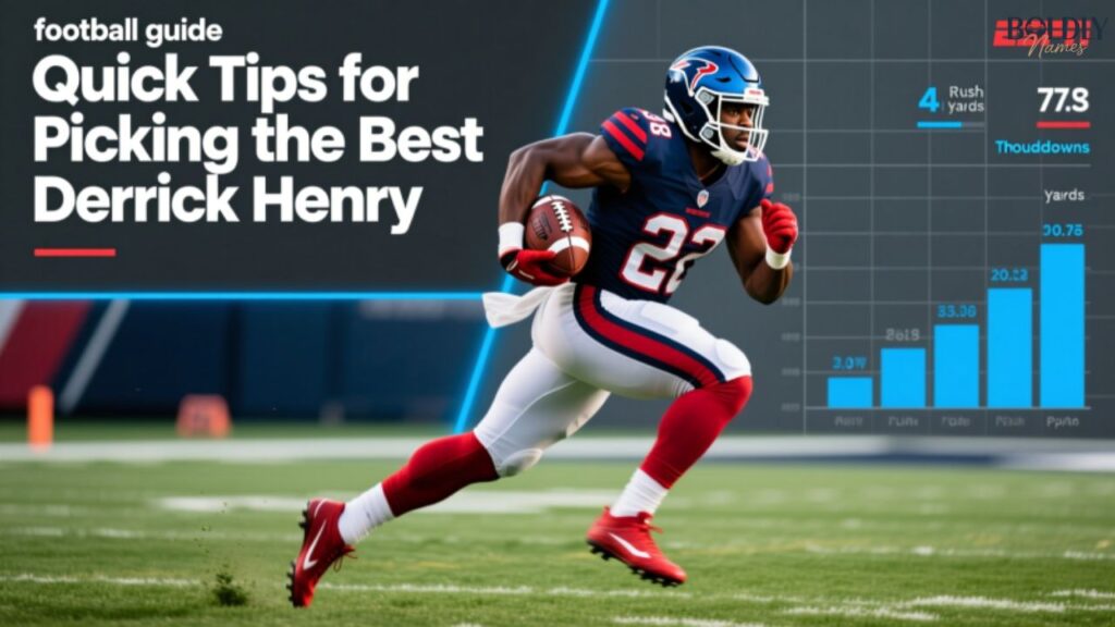 Quick Tips for Picking the Best Derrick Henry Fantasy Name