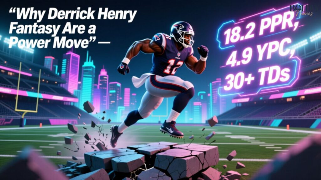 Why Derrick Henry Fantasy Names Are a Power Move