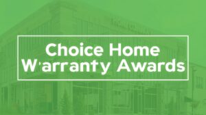 Choice Home Warranty Awards