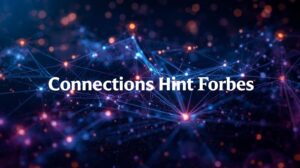 Connections Hint Forbes